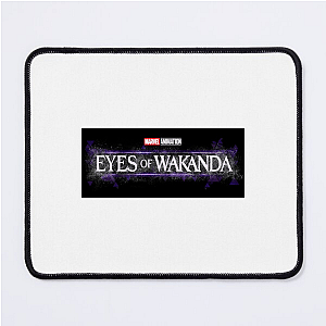 Eyes of Wakanda See Everything Eyes Of Wakanda Mouse Pads