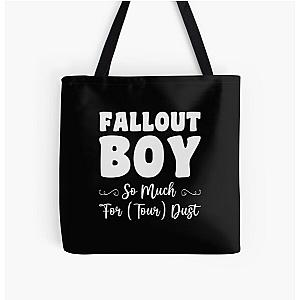 Fallout Boy, So Much For Tour Dust, Boy Gift, Fallout Gift, Son Gift All Over Print Tote Bag