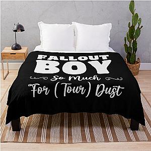 Fallout Boy, So Much For Tour Dust, Boy Gift, Fallout Gift, Son Gift Throw Blanket