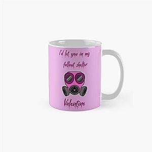 I'd let you in my Fallout shelter Valentine Classic Mug