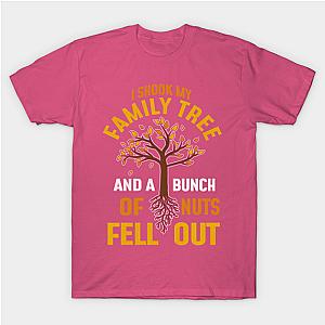 I Shook My Family Tree Bunch Of Nuts Fell Classic T-shirt TP1002