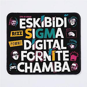 Skibidi Rizz Sigma Pomni Fortnite Chamba Fanus Tax Mouse Pad