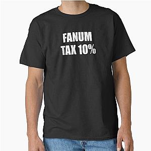 Fanum Tax Slang Design Classic T-Shirt 
becomes:

Fanum Slang Design Classic T-Shirt
