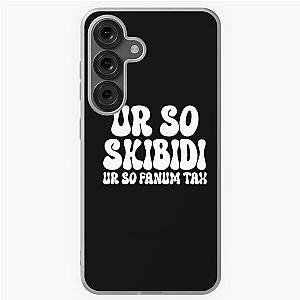 Skibidi 
Samsung Galaxy Soft Case