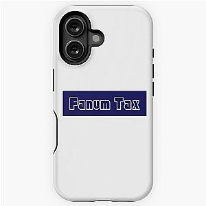 Fanum Tax Tough Case for iPhone