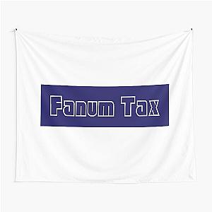 Fanum Tax Tapestry