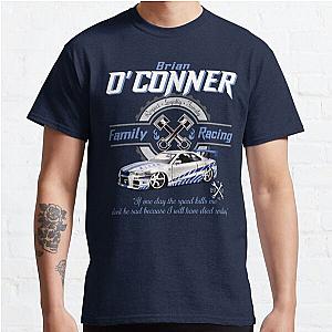 Brian O'Conner Family Racing Fast and Furious Tribute Classic T-Shirt