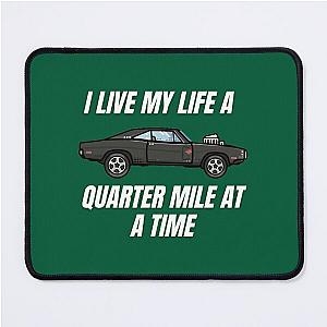 I live my life a quarter mile at a time  dom fast and furious  Active  Mouse Pad
