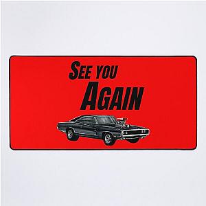 See you Again  Dom's charger fast and furious  Desk Mat