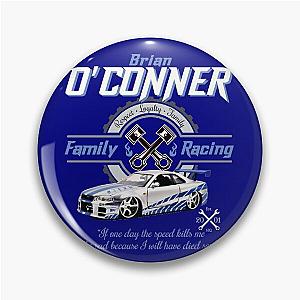 Brian O'Conner Family Racing Fast and Furious Tribute Pin