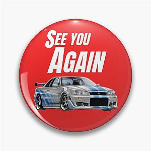 See you Again  fast and furious R34 GTR  Pin