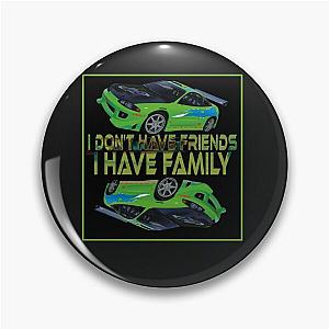 Fast And Furious Quotes Mitsubishi Eclipse Classic Pin