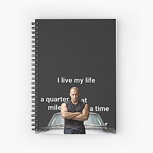 Dom Toretto fast and furious quote Spiral Notebook