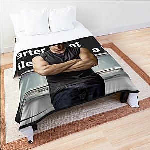 Dom Toretto fast and furious quote Comforter