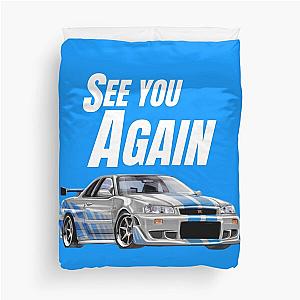 See you Again  fast and furious R34 GTR  Duvet Cover