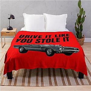 Drive it like you stole it  fast and furious Dom's Charger  Throw Blanket