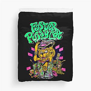 faster pussycat Duvet Cover