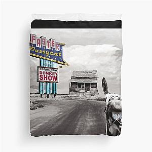 Faster Pussycat front row for the donkey show Duvet Cover