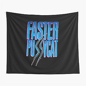 faster pussycat Tapestry