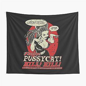 Faster Pussycat Kill Kill Faster, Pussycat! Kill! Kill! 1965  Tapestry