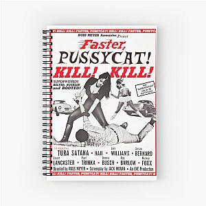 Faster Pussycat Kill Kill Spiral Notebook