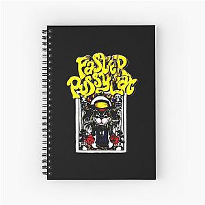 faster pussycat  Spiral Notebook