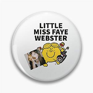 LITTLE MISS FAYE WEBSTER Pin