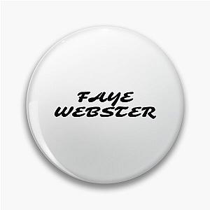 FAYE WEBSTER   Pin