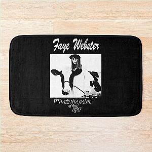 Faye Webster - What-s the Point of This Life Bath Mat