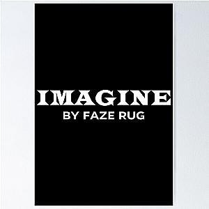 Faze Rug Merch Imagine By Faze Rug Poster