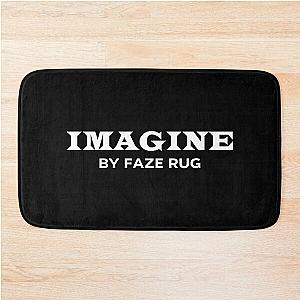 Faze Rug Merch Imagine By Faze Rug Bath Mat