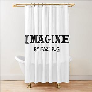 Faze Rug Merch Imagine By Faze Rug Shower Curtain