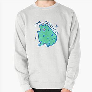 I am Ferocious Sweatshirt