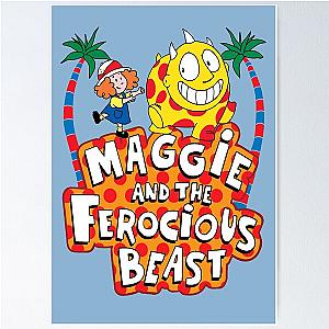 Maggie and the Ferocious Beast Poster