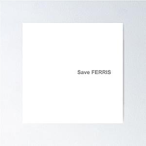 Save Ferris (White Album) Poster