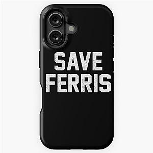 Save Ferris iPhone Tough Case