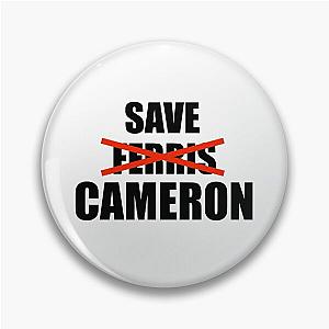 Ferris Bueller's Day Off - SAVE CAMERON Pin