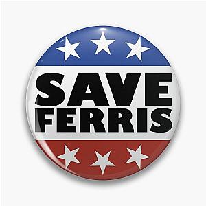 Save Ferris Badge Pin