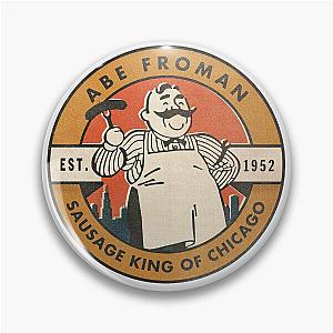 Ferris Bueller's Day Off - Abe Froman: The Sausage King of Chicago Pin