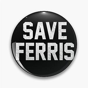 Save Ferris Pin