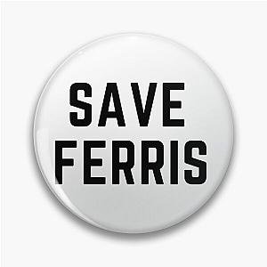 Save Ferris Classic 80's Movie Funny Parody T-shirt Tee Pin