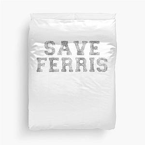 Save Ferris Duvet Cover