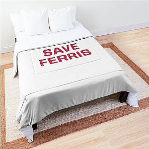 Save Ferris - Ferris Bueller's Day Off - Red Comforter