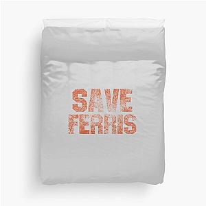 Save Ferris Duvet Cover