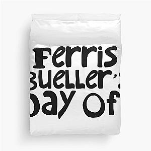 ferris bueller's day off Duvet Cover