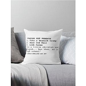 Ferris Bueller - Movie Quote Throw Pillow