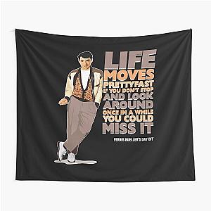 Ferris Bueller's Day Off - Life Moves Pretty Fast Tapestry