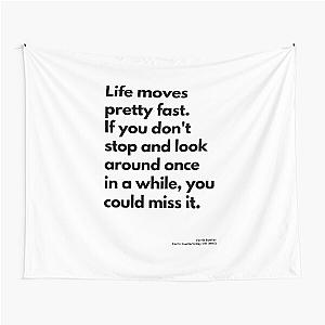 Ferris Bueller’s Day Off (1986), Quote Tapestry