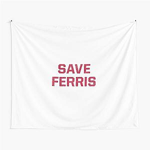 Save Ferris - Ferris Bueller's Day Off - Red Tapestry