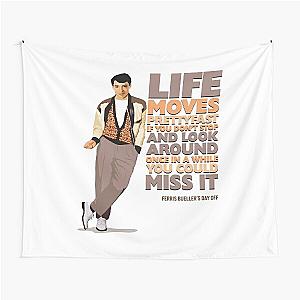 Ferris Bueller's Day Off - Life Moves Pretty Fast Tapestry